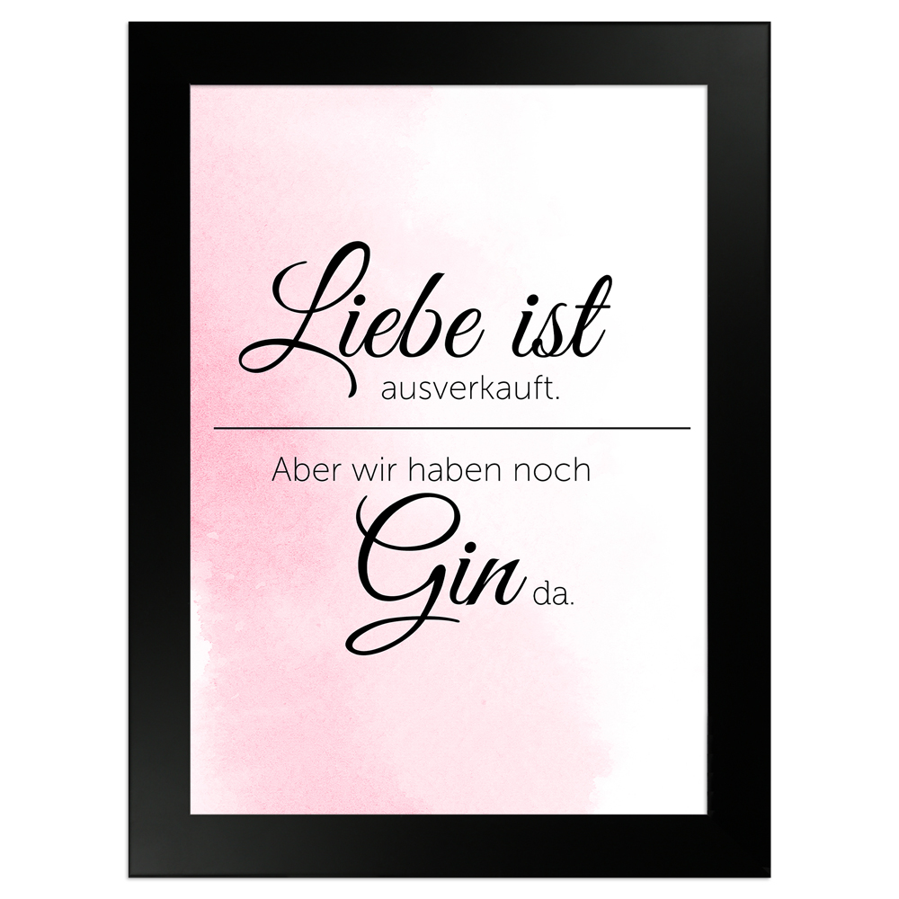 gerahmtes Poster | Liebe ist ausverkauft