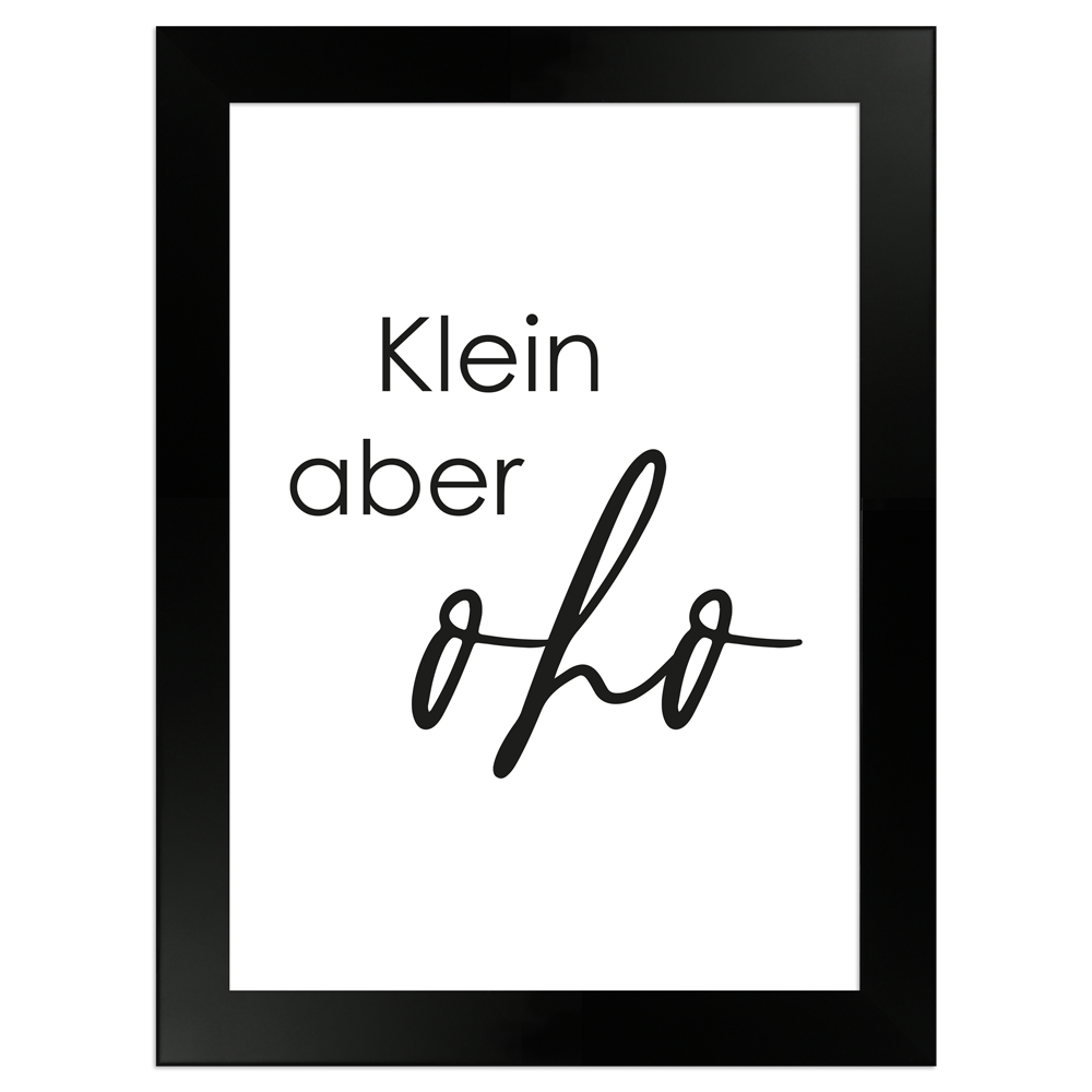 weißes Sprüche-Poster "Klein aber oho" Größe 13x18