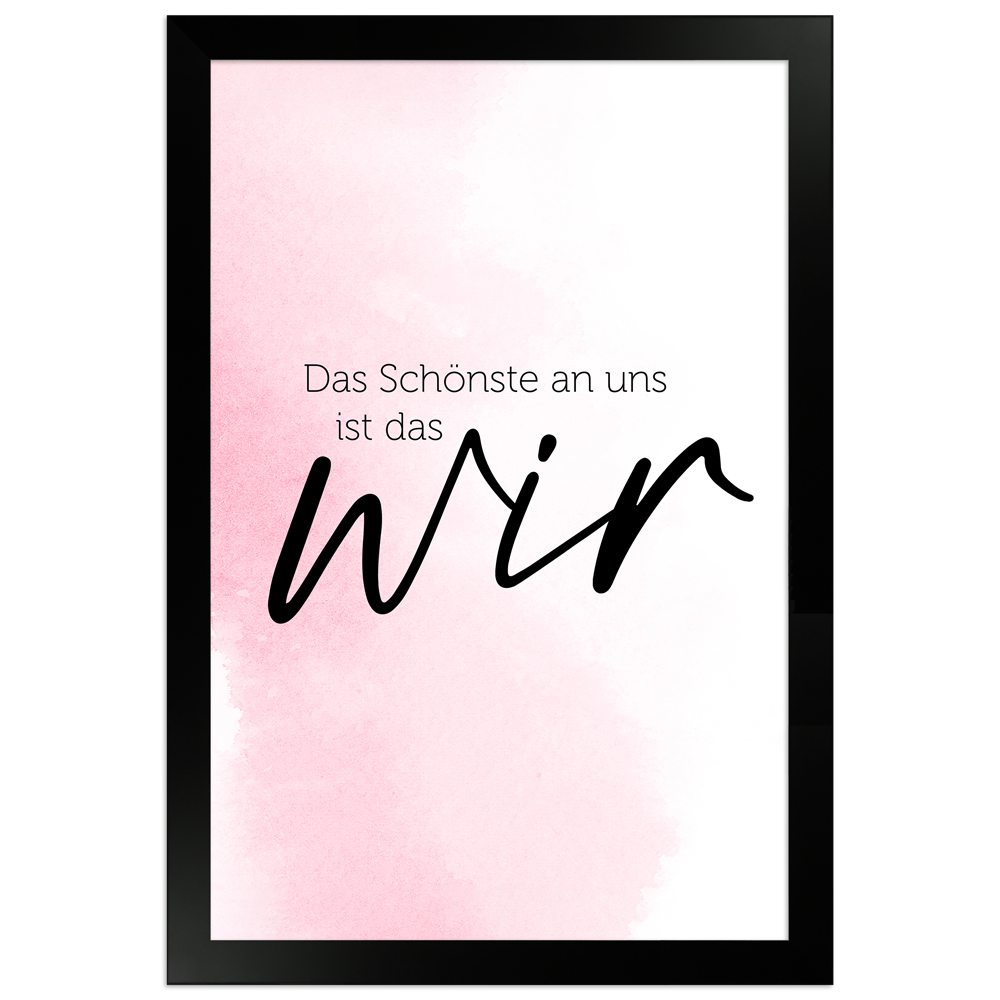wir - rosafarbenes Poster mit schwarzem Holzrahmen 20x30 cm