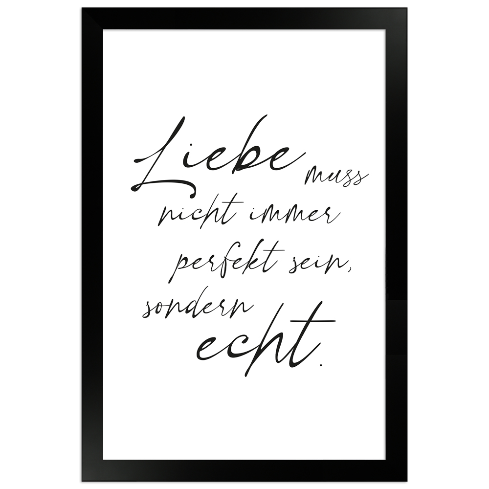 gerahmtes Poster | Liebe echt