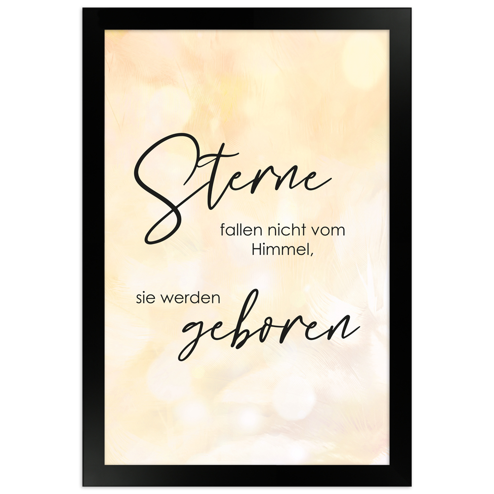 Sterne werden geboren - Sprüche-Poster mit schwarzem Rahmen