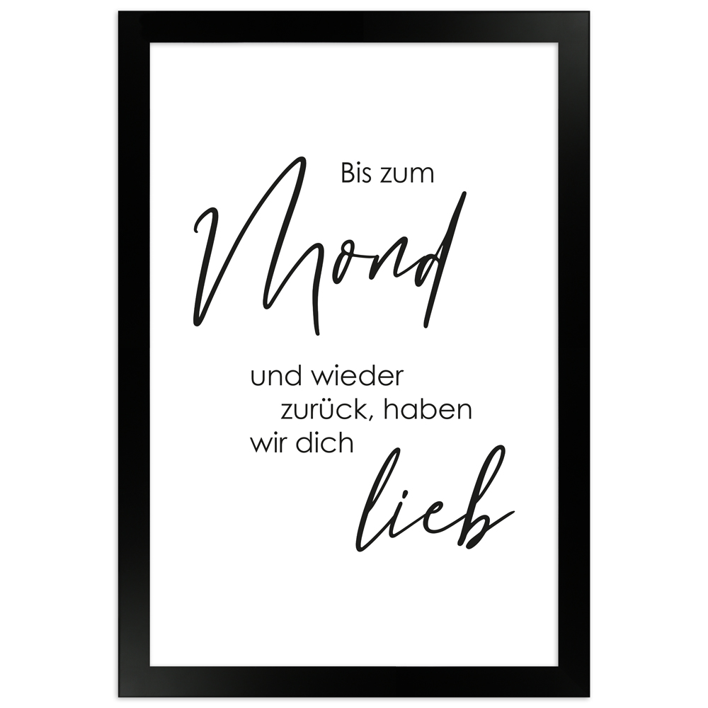 Liebe bis zum Mond - gerahmtes Sprüche-Poster 
