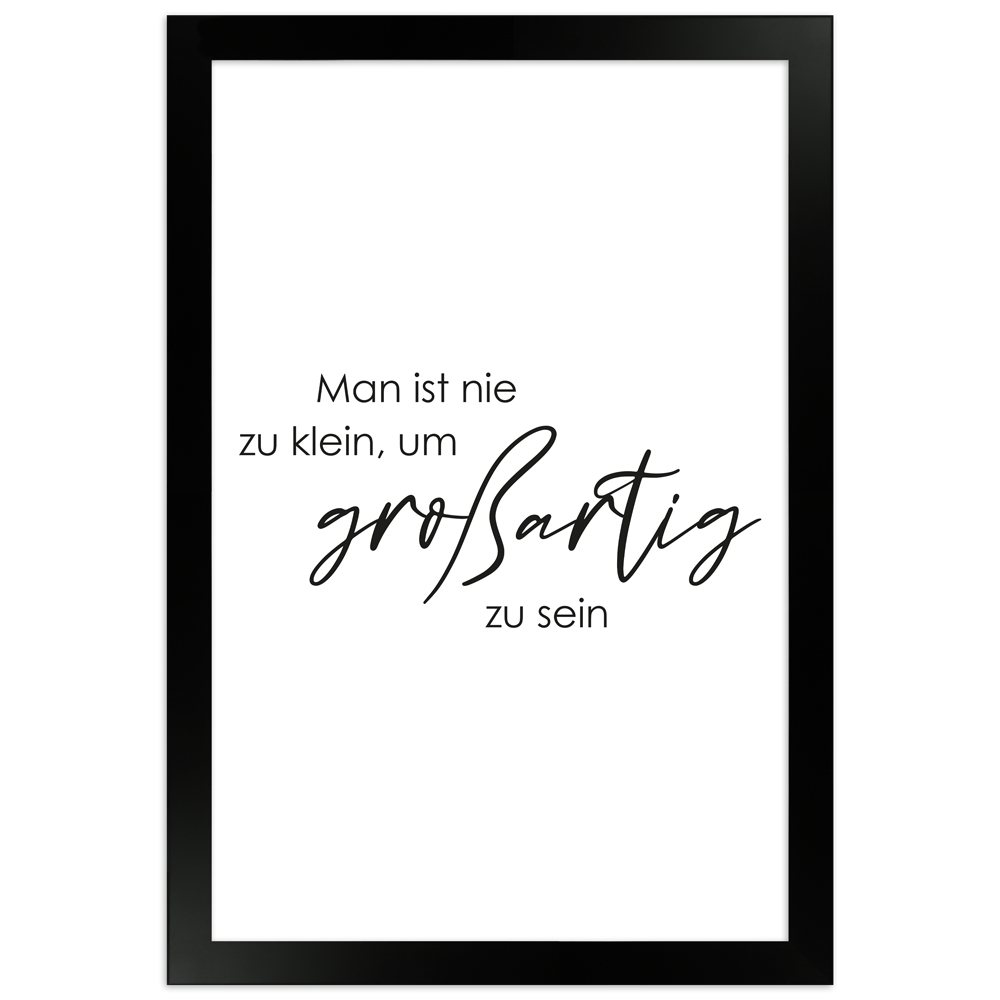 Großartig sein - gerahmtes Sprüche-Poster 