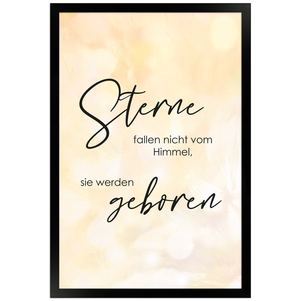 Kinderzimmer Sprüche Poster "Sterne werden geboren" Größe 30x45 cm Sterne werden geboren - gerahmtes Poster mit Spruch