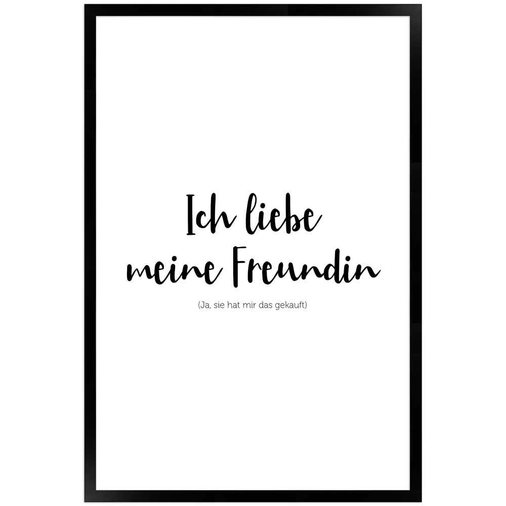 Freundin - weißes Poster mit schwarzem Holzrahmen 40x60 cm