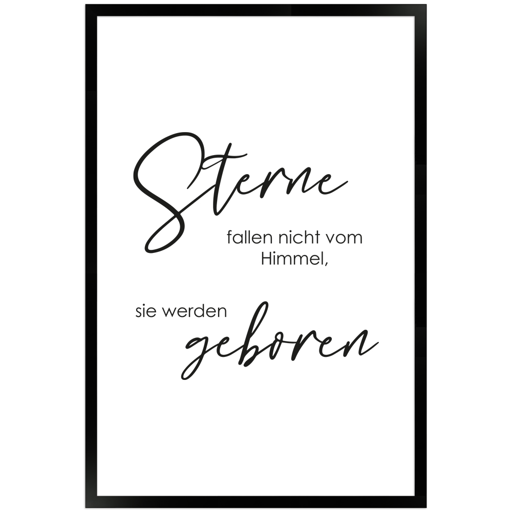Sterne werden geboren - gerahmtes Sprüche Poster in Weiß
