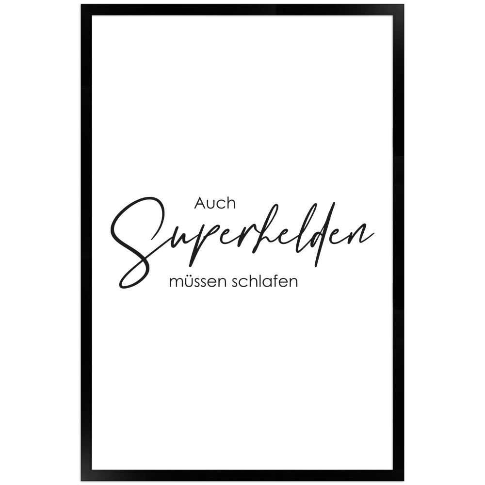 Superhelden - gerahmtes Sprüche Poster in Weiß