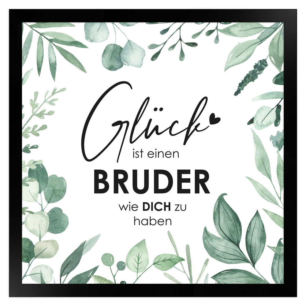 gerahmtes Poster | Glück ist es einen Bruder wie dich zu haben