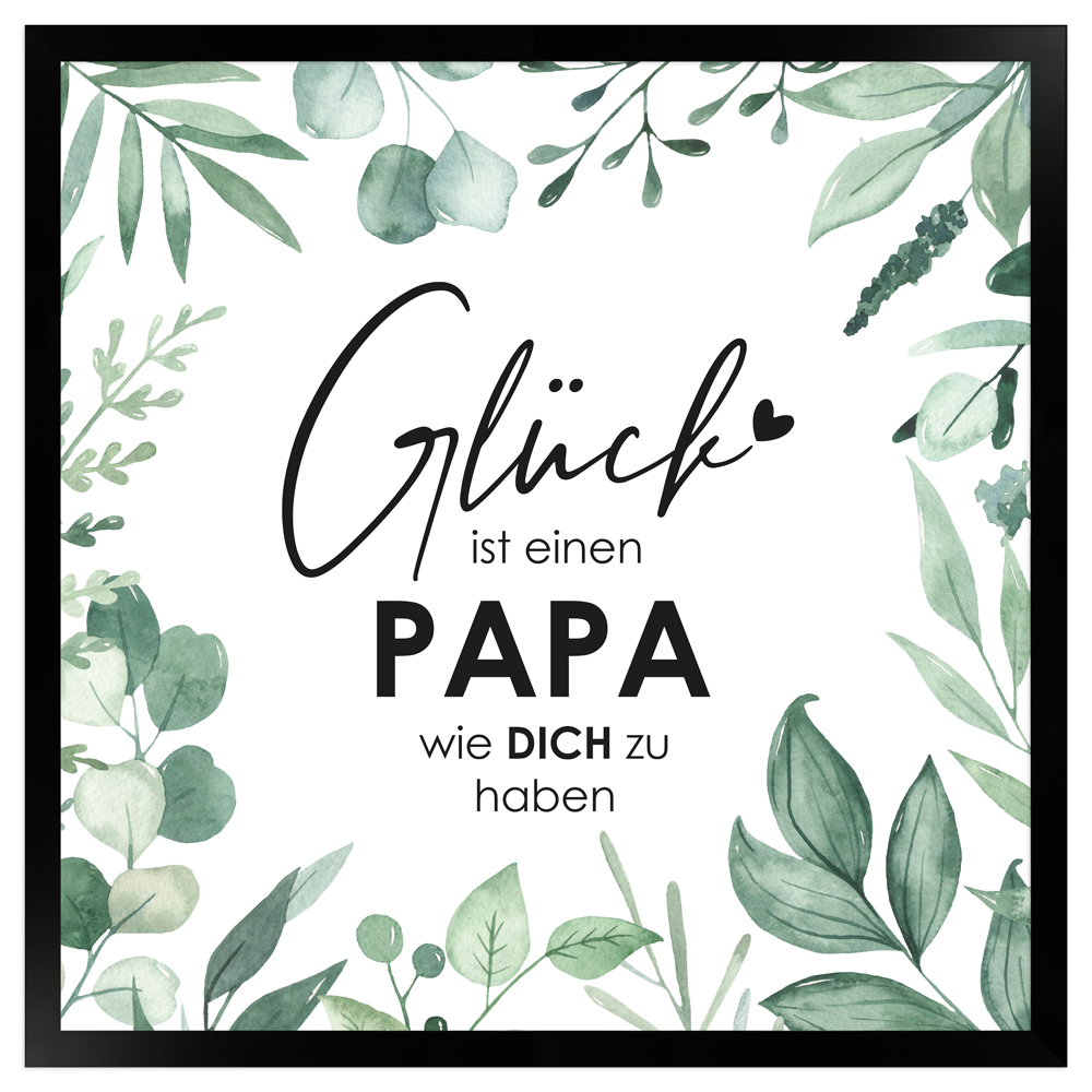 gerahmtes Poster | Glück ist es einen Papa wie dich zu haben