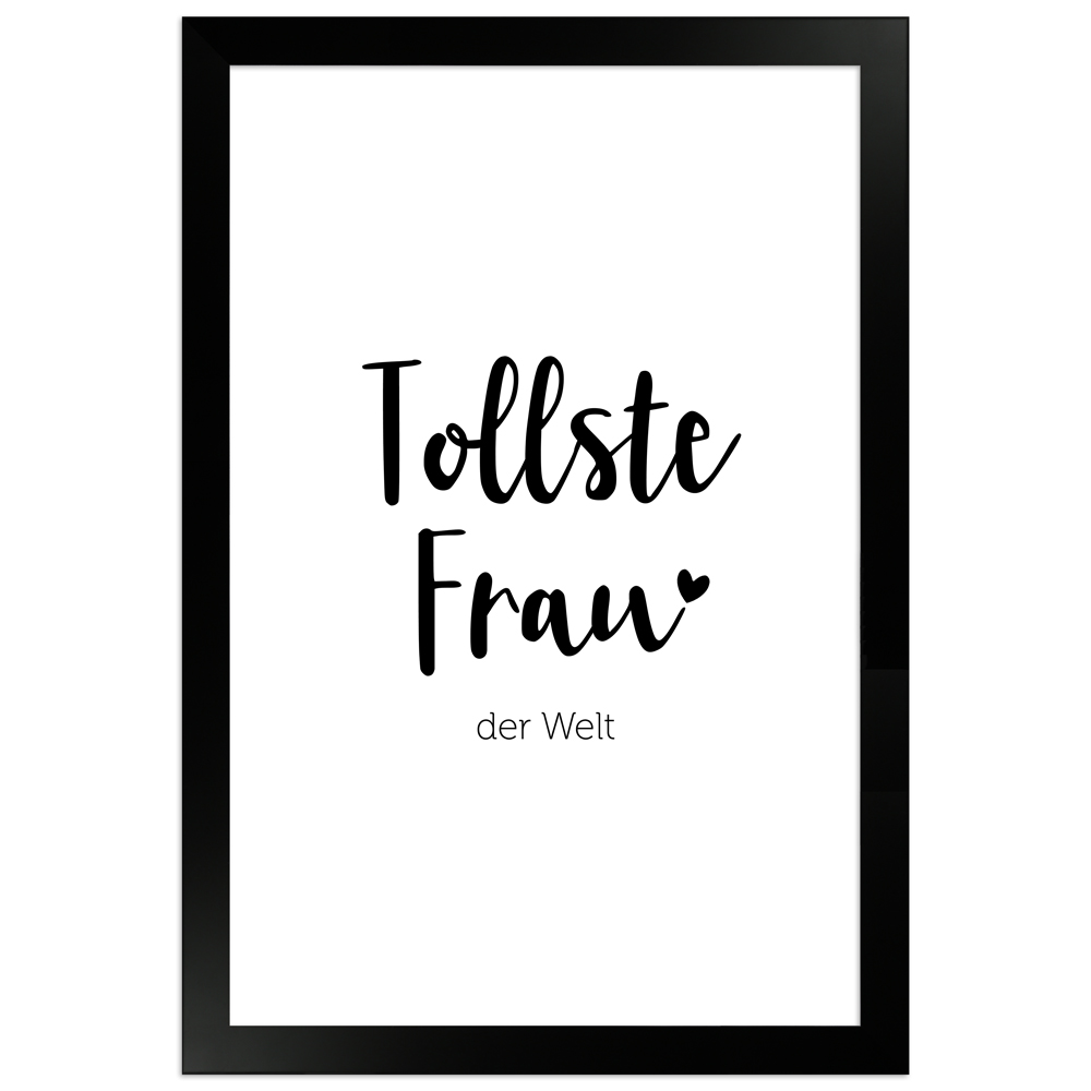 gerahmtes Poster | Tollste Frau