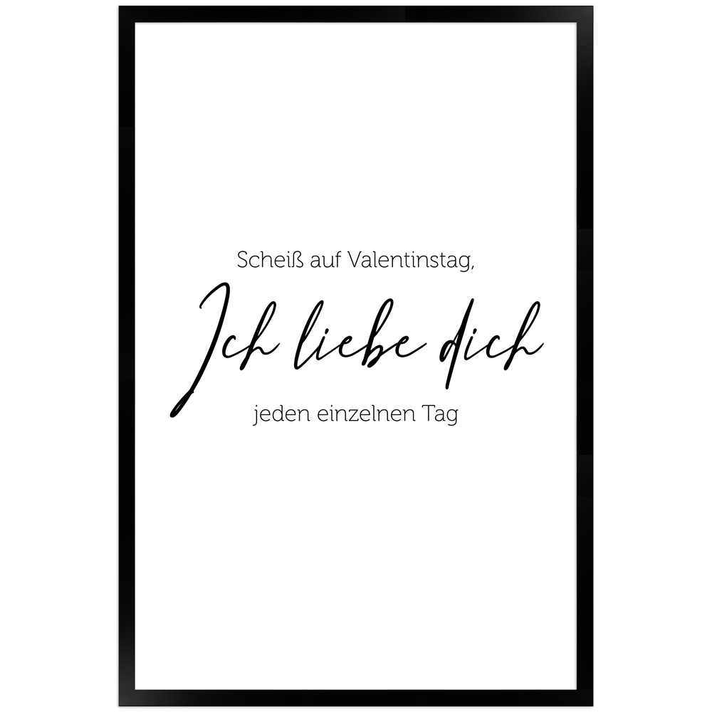 gerahmtes Poster | Scheiß auf Valentinstag