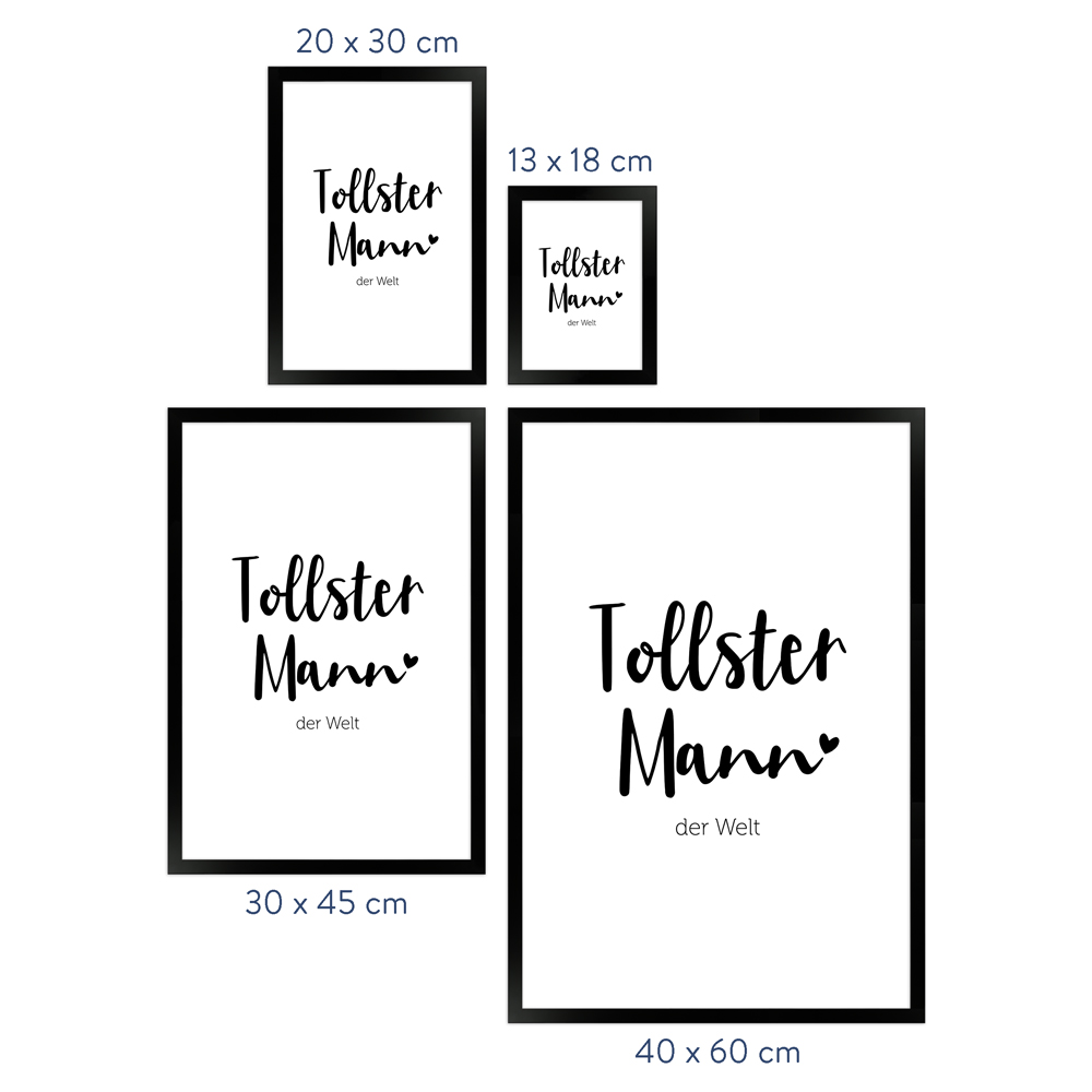 Größenübersicht Liebesposter "Tollster Mann" in schwarzem Rahmen