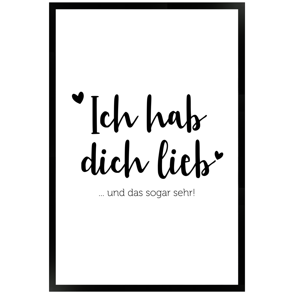 "Ich hab dich lieb" - 40x60 Poster mit Holzahmen