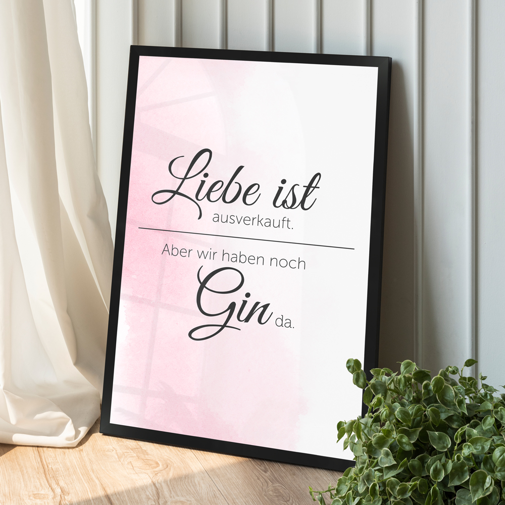 Dekoration rosafarbenes Poster "Liebe ist ausverkauft" in schwarzem Holzrahmen