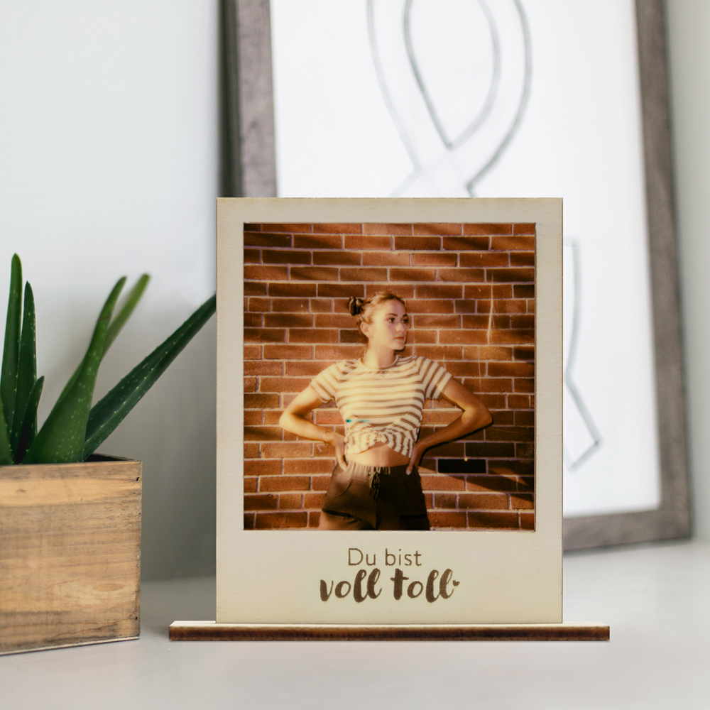 Polaroid Holzrahmen mit Gravur "Du bist voll toll" Rahmen für Polaroid Motiv "Du bist voll toll"