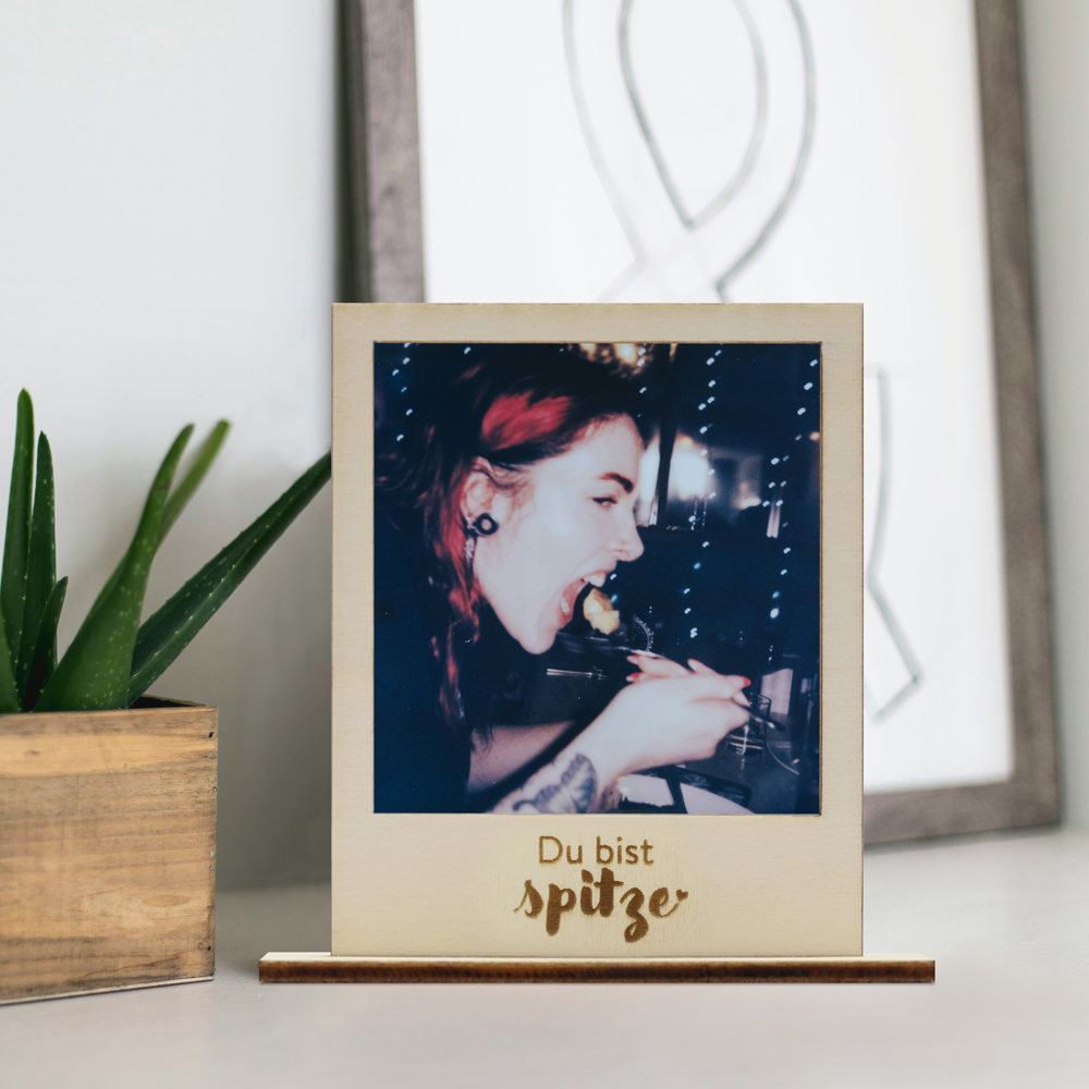 Polaroid Holzrahmen mit Gravur "Du bist spitze" Rahmen für Polaroid Motiv "Du bist spitze"