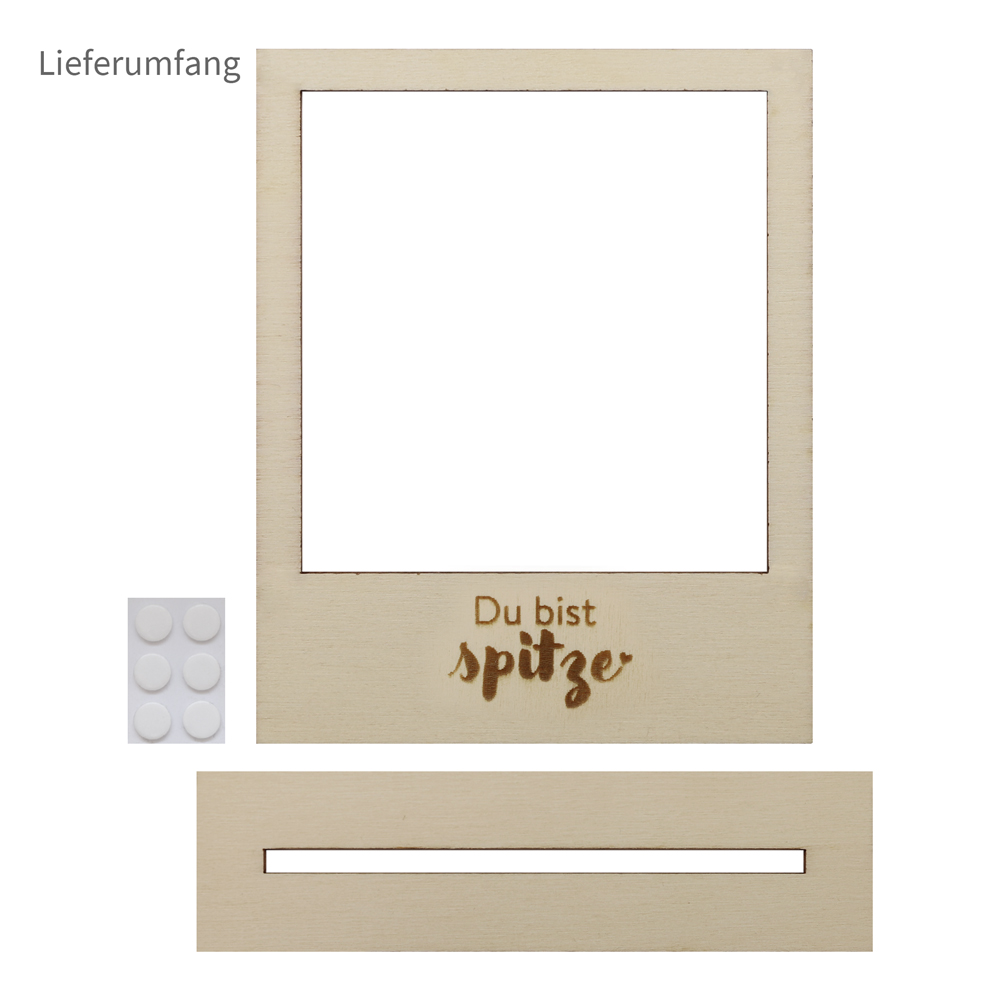 Lieferumfang Polaroid Bilderrahmen - Du bist spitze Du bist spitze - Polaroid Holzrahmen Lieferbestandteile